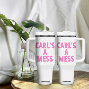 Carl's a Mess Tumbler With Handle Viral Reality TV Quote Meme TS14 Print Your Wear