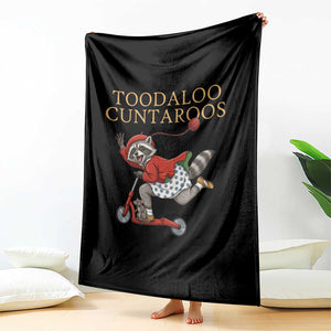 Toodaloo Cuntaroos Throw Blanket Funny Sarcastic Raccoon Inappropriate Meme TS14 Print Your Wear