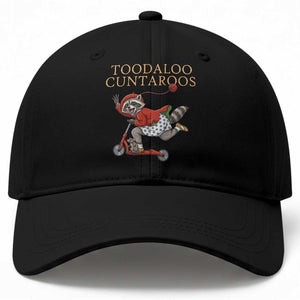 Toodaloo Cuntaroos Baseball Cap Funny Sarcastic Raccoon Inappropriate Meme TS14 Print Your Wear