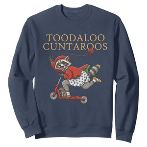 Toodaloo Cuntaroos Sweatshirt Funny Sarcastic Raccoon Inappropriate Meme TS14 Navy Print Your Wear