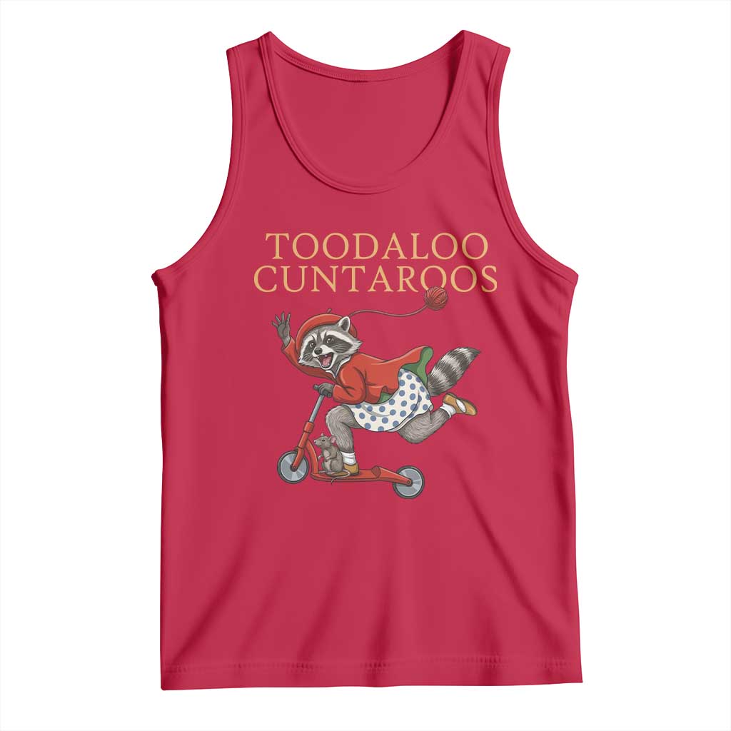 Toodaloo Cuntaroos Tank Top Funny Sarcastic Raccoon Inappropriate Meme TS14 Red Print Your Wear