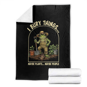 I Bury Things Maybe Plants Maybe People Throw Blanket Funny Gardening Frog Meme TS14 Black Print Your Wear