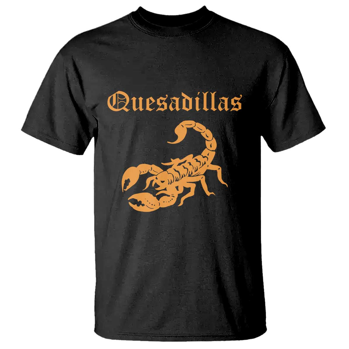 Quesadillas Scorpion T Shirt Burnt Orange Southwestern TS14 Black Print Your Wear