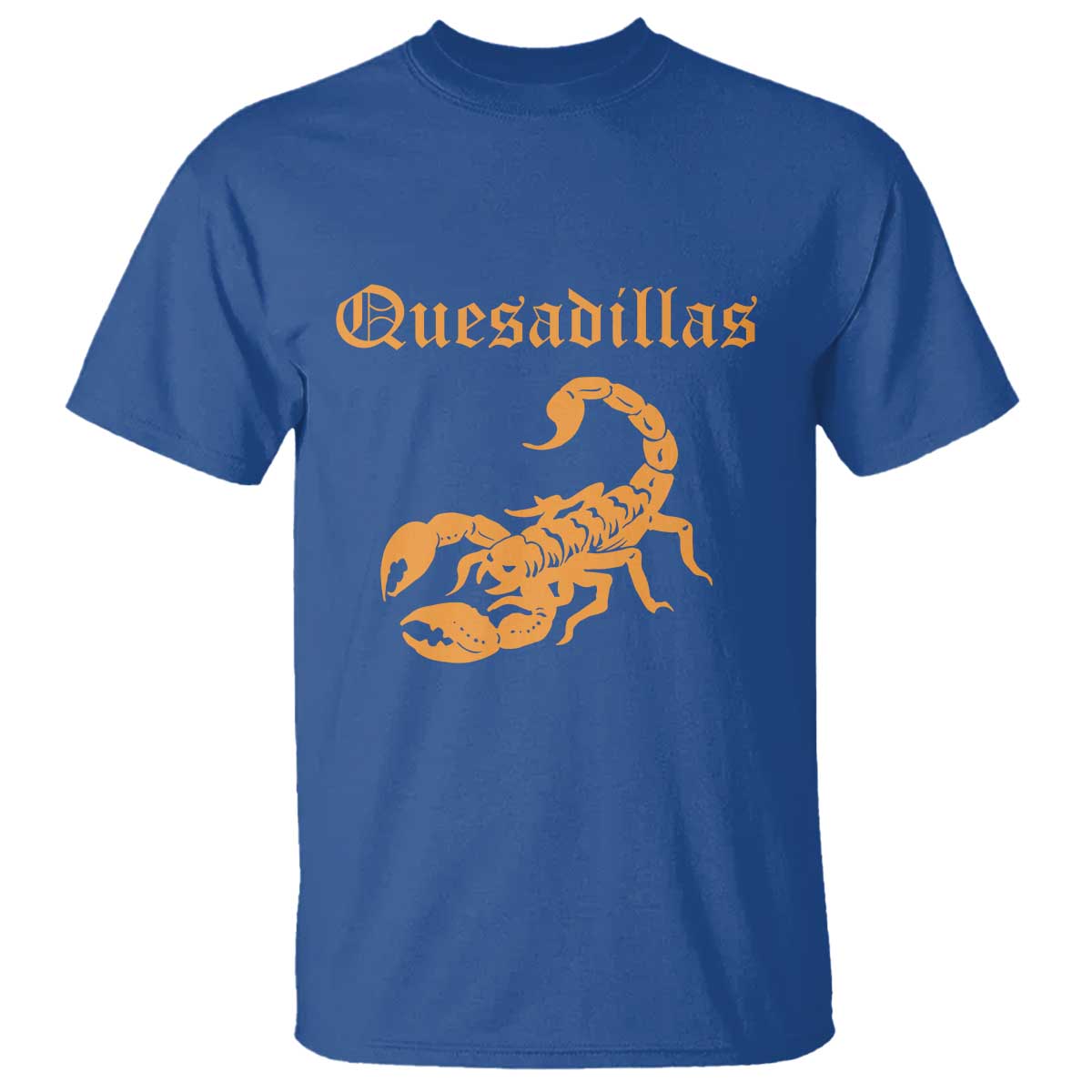 Quesadillas Scorpion T Shirt Burnt Orange Southwestern TS14 Royal Blue Print Your Wear