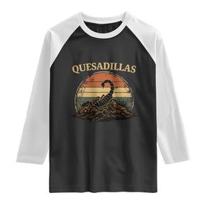 Quesadillas Scorpion Raglan Shirt Southwestern Desert Food TS14 Black White Print Your Wear