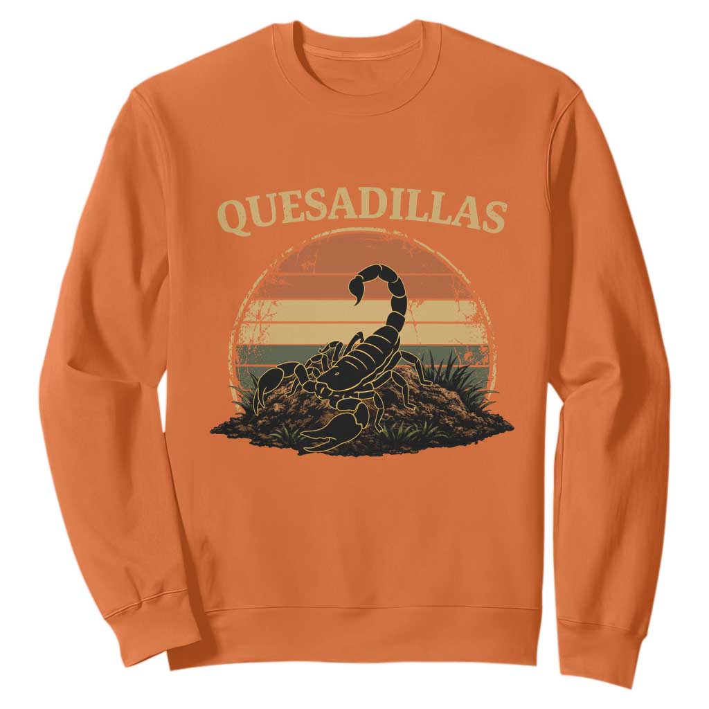 Quesadillas Scorpion Sweatshirt Southwestern Desert Food TS14 Orange Print Your Wear