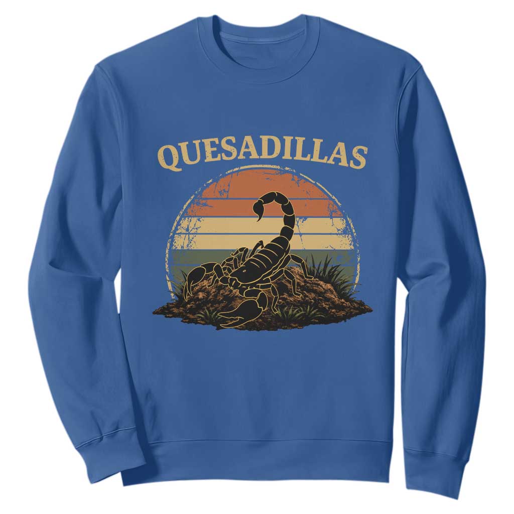 Quesadillas Scorpion Sweatshirt Southwestern Desert Food TS14 Royal Blue Print Your Wear