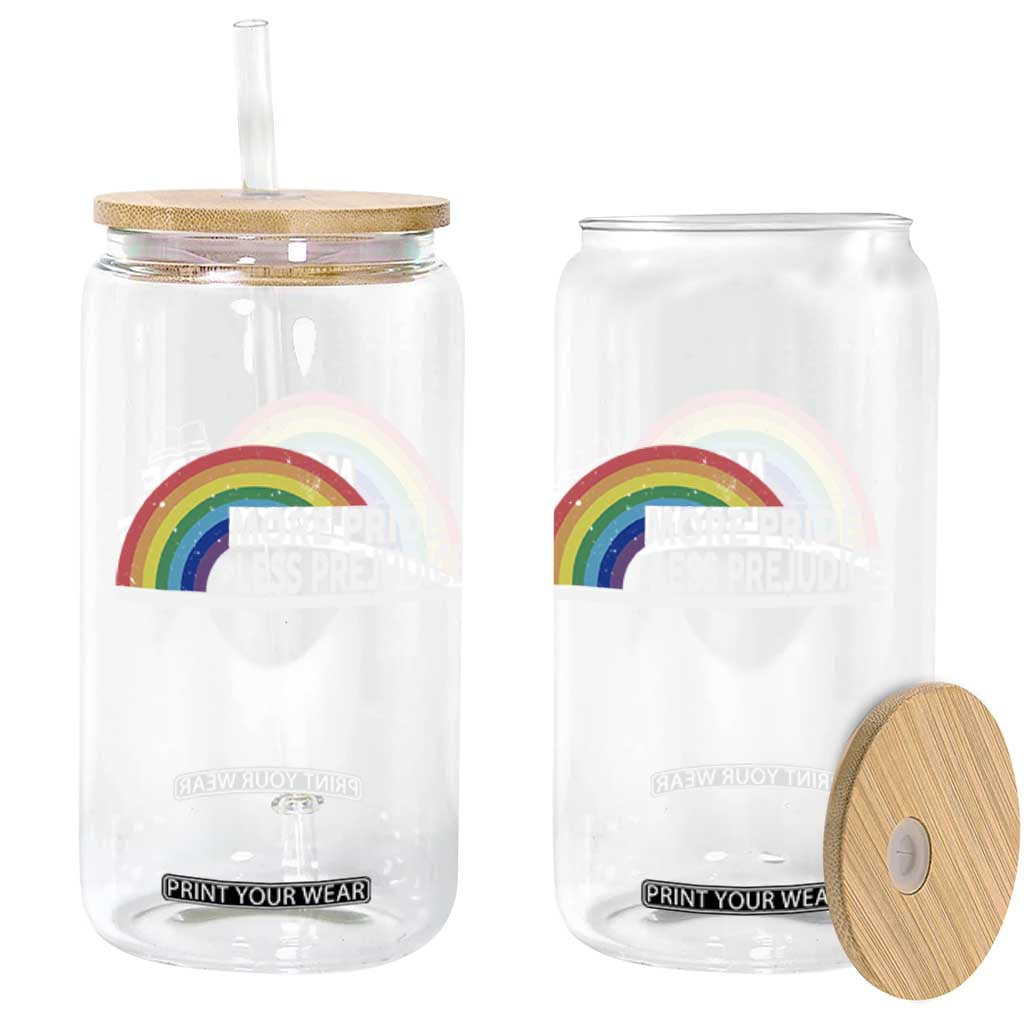 More Pride Less Prejudice Glass Can Pride Month LGBTQ TS14 Print Your Wear