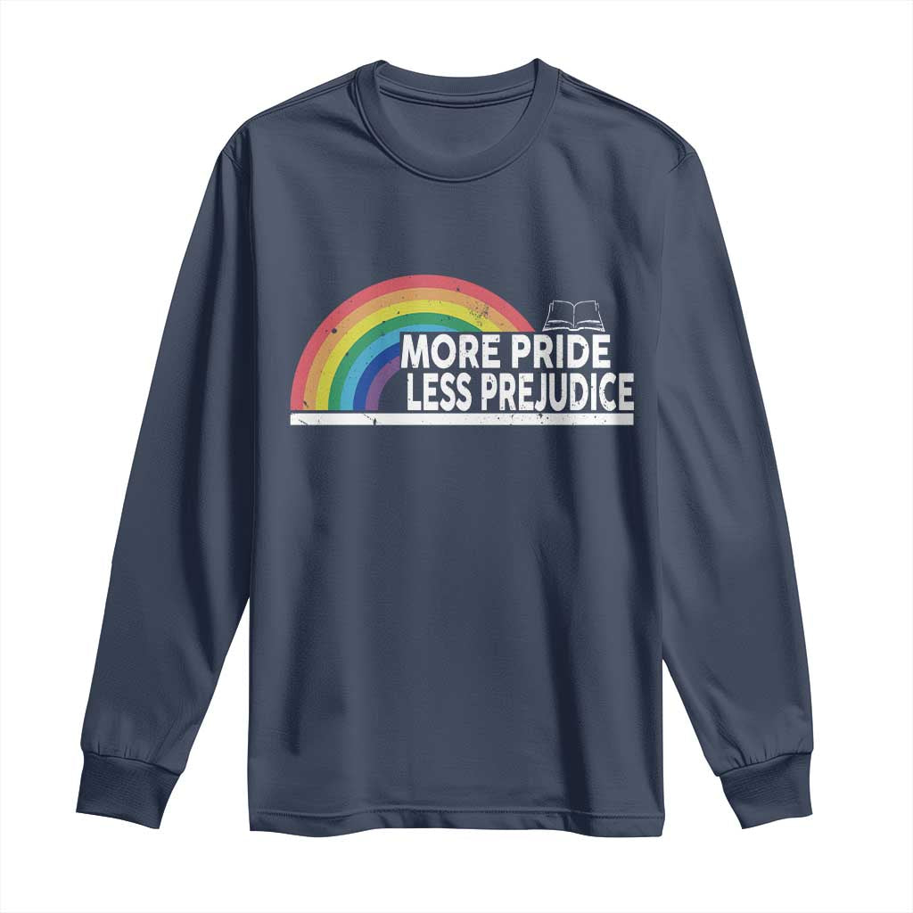 More Pride Less Prejudice Long Sleeve Shirt Pride Month LGBTQ TS14 Navy Print Your Wear