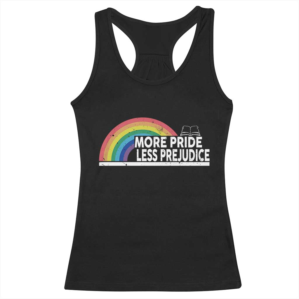 More Pride Less Prejudice Racerback Tank Top Pride Month LGBTQ TS14 Black Print Your Wear