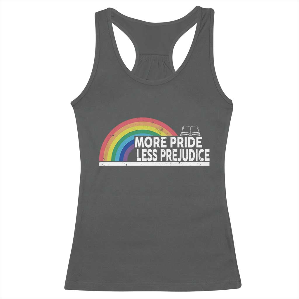 More Pride Less Prejudice Racerback Tank Top Pride Month LGBTQ TS14 Dark Heather Print Your Wear