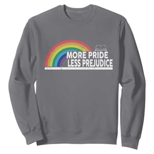 More Pride Less Prejudice Sweatshirt Pride Month LGBTQ TS14 Charcoal Print Your Wear