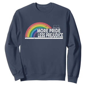 More Pride Less Prejudice Sweatshirt Pride Month LGBTQ TS14 Navy Print Your Wear