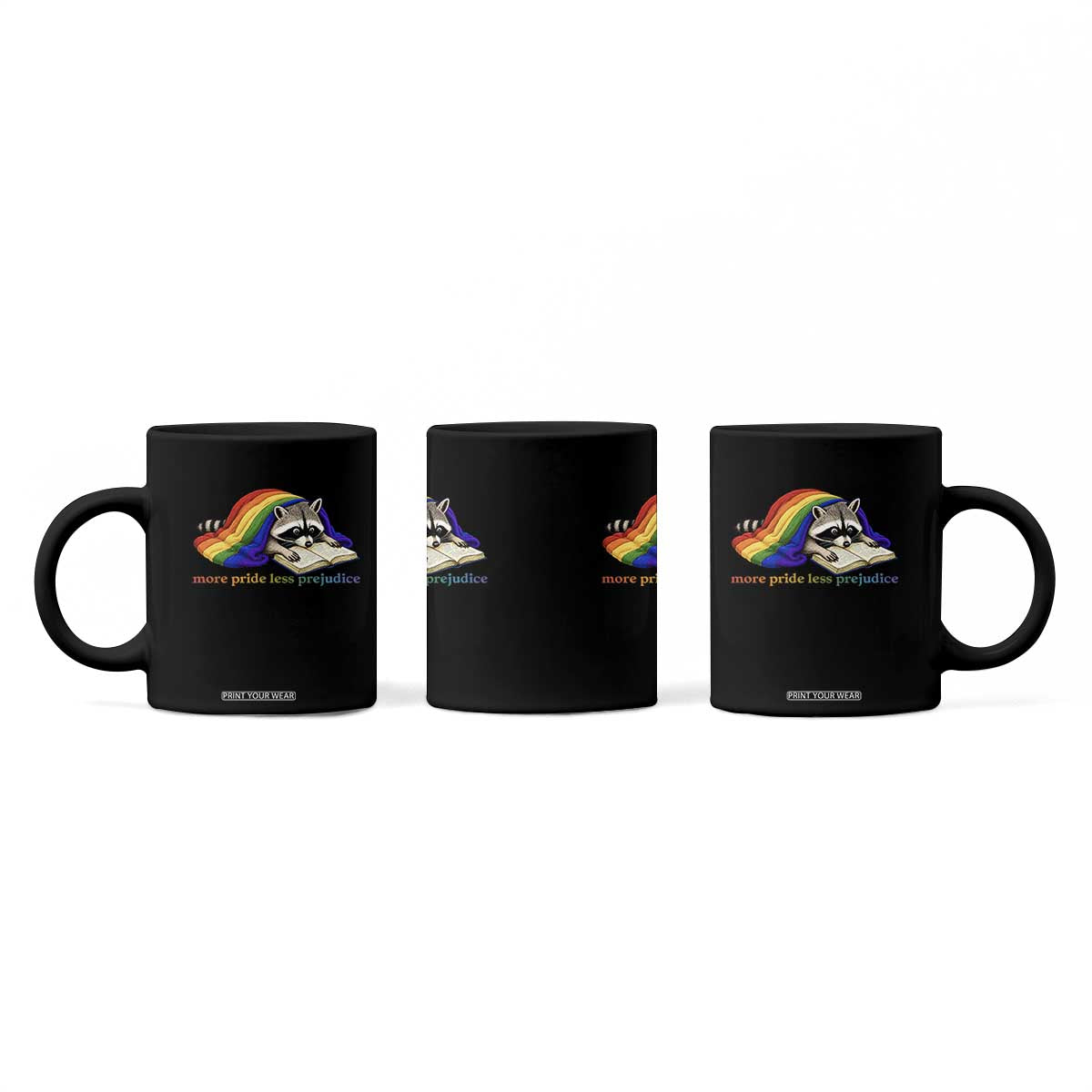 More Pride Less Prejudice Coffee Mug LGBT Raccoon Book Lover TS14 Print Your Wear