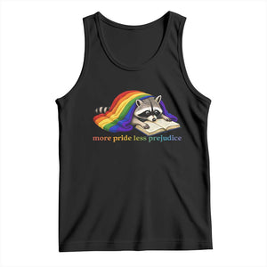 More Pride Less Prejudice Tank Top LGBT Raccoon Book Lover TS14 Black Print Your Wear
