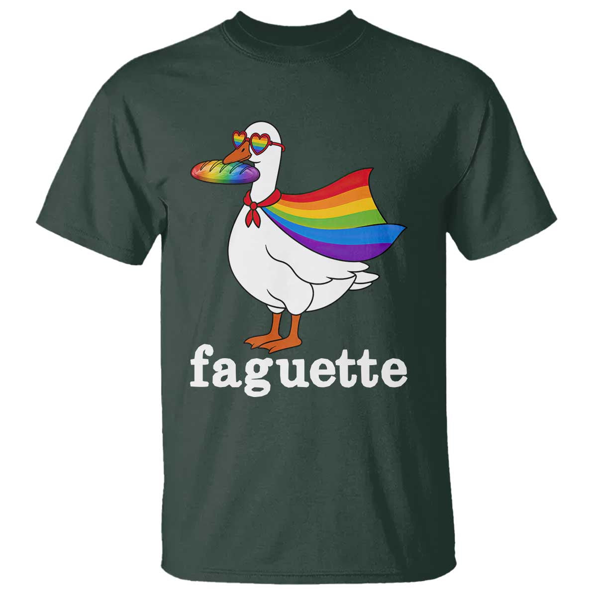 Faguette LGBTQ T Shirt Funny Pride Goose Rainbow TS14 Dark Forest Green Print Your Wear