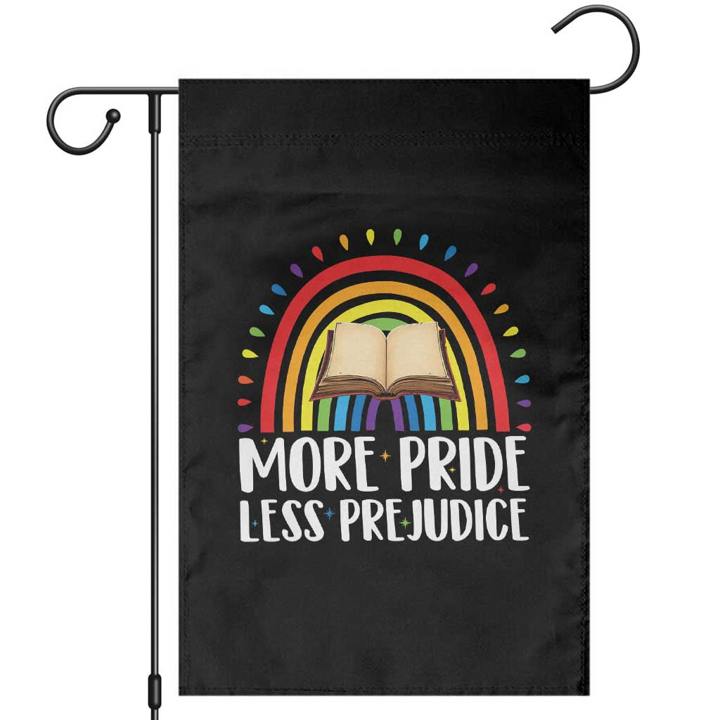 More Pride Less Prejudice Garden Flag LGBTQ Pride Month Book Lover TS14 Black Print Your Wear