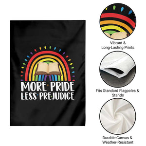 More Pride Less Prejudice Garden Flag LGBTQ Pride Month Book Lover TS14 Print Your Wear