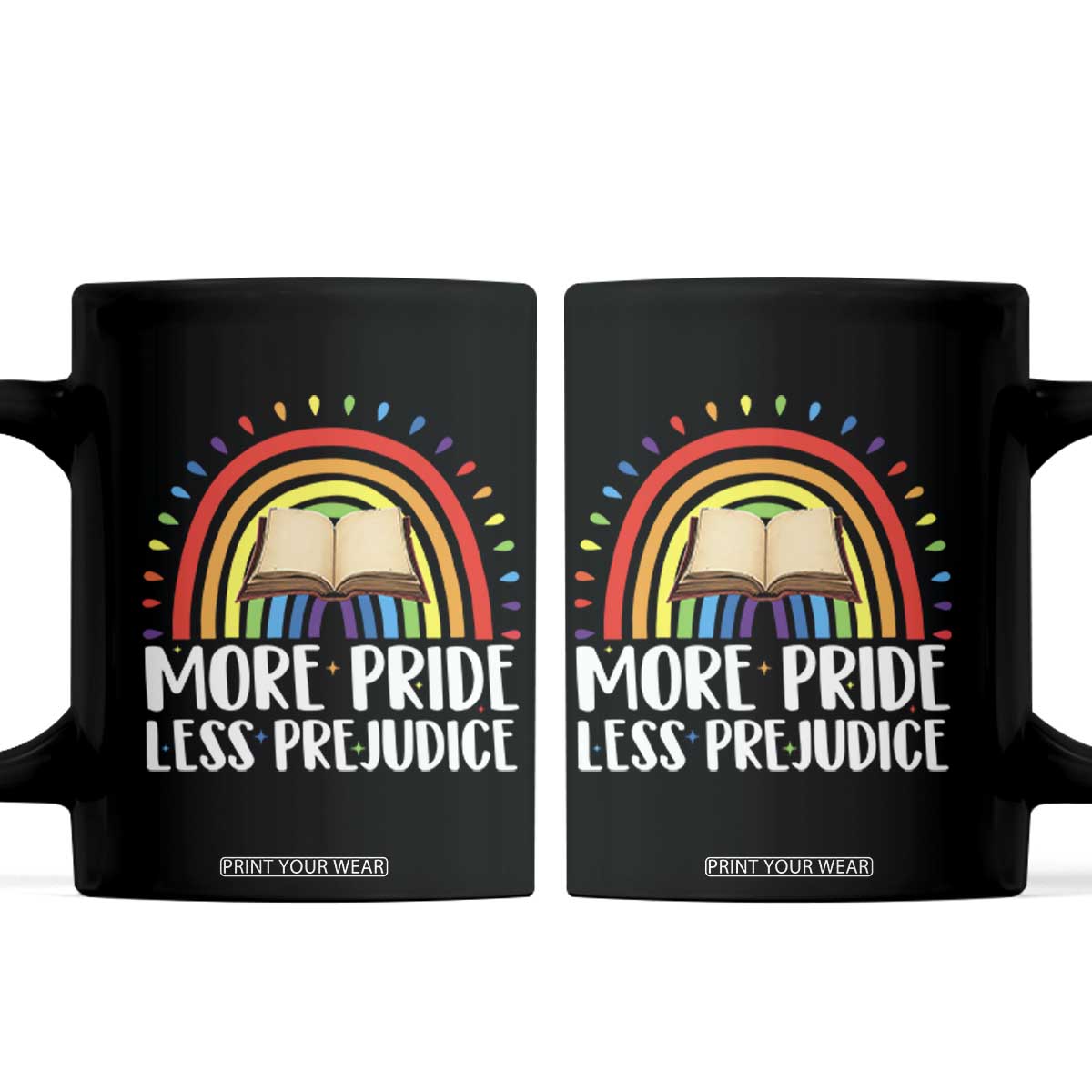 More Pride Less Prejudice Coffee Mug LGBTQ Pride Month Book Lover TS14 Black Print Your Wear