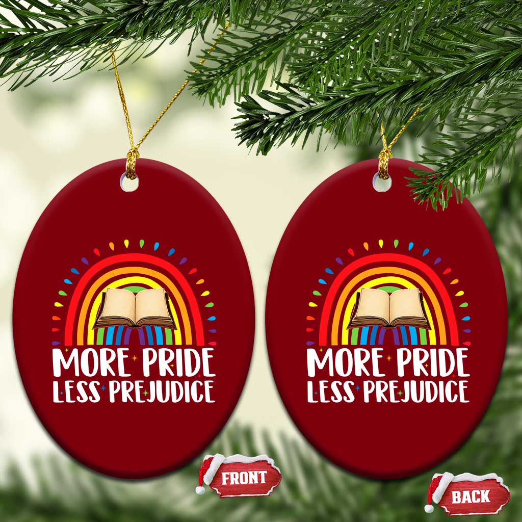 More Pride Less Prejudice Ceramic Ornament LGBTQ Pride Month Book Lover TS14 Print Your Wear