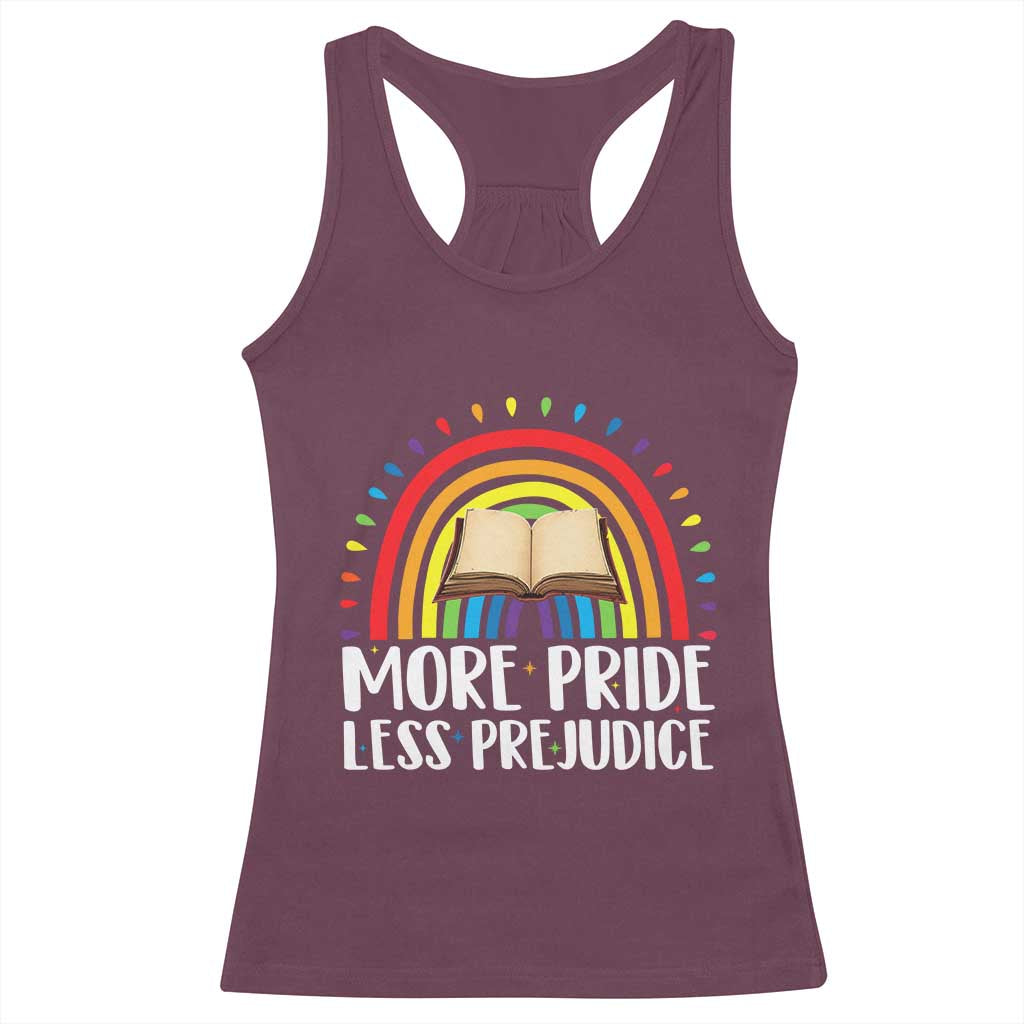 More Pride Less Prejudice Racerback Tank Top LGBTQ Pride Month Book Lover TS14 Maroon Print Your Wear