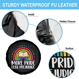 More Pride Less Prejudice Spare Tire Cover LGBTQ Pride Month Book Lover TS14 Print Your Wear