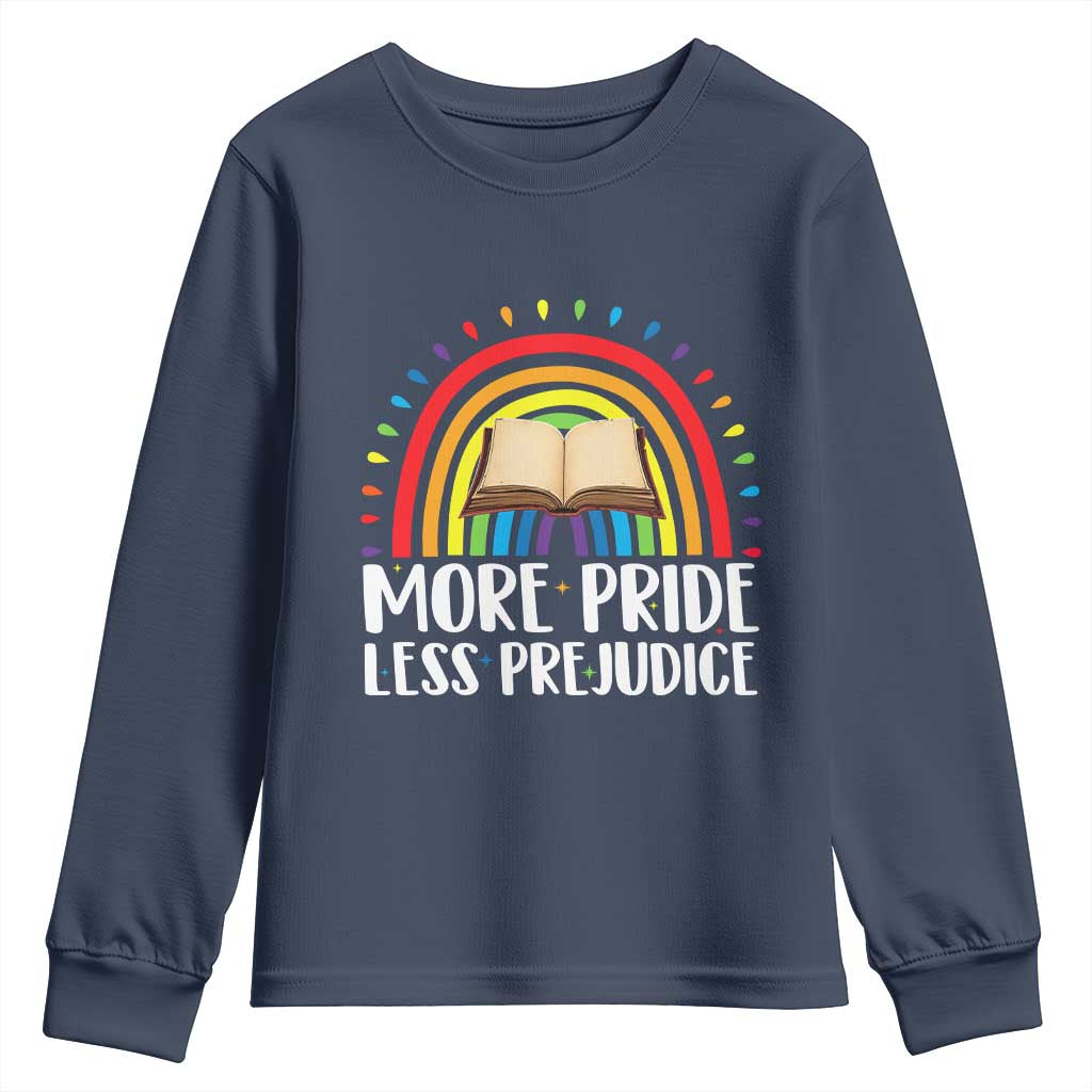 More Pride Less Prejudice Youth Sweatshirt LGBTQ Pride Month Book Lover TS14 Navy Print Your Wear