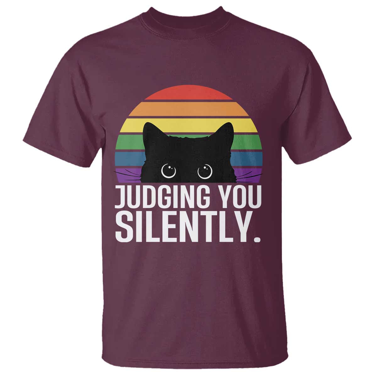 Rainbow Black Cat LGBT Pride T Shirt Judging You Silently TS14 Maroon Print Your Wear