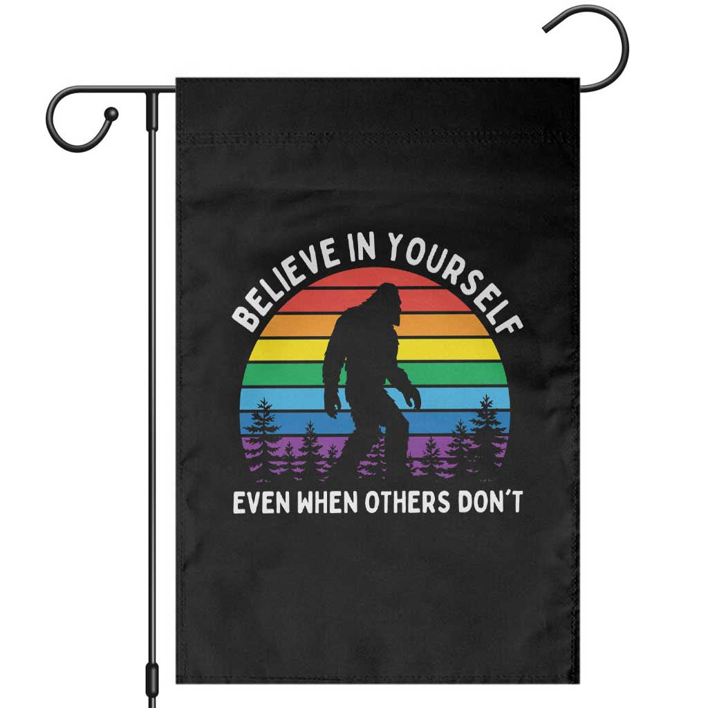 Retro Rainbow Bigfoot Garden Flag Believe In Yourself Even When Others Don't TS14 Black Print Your Wear