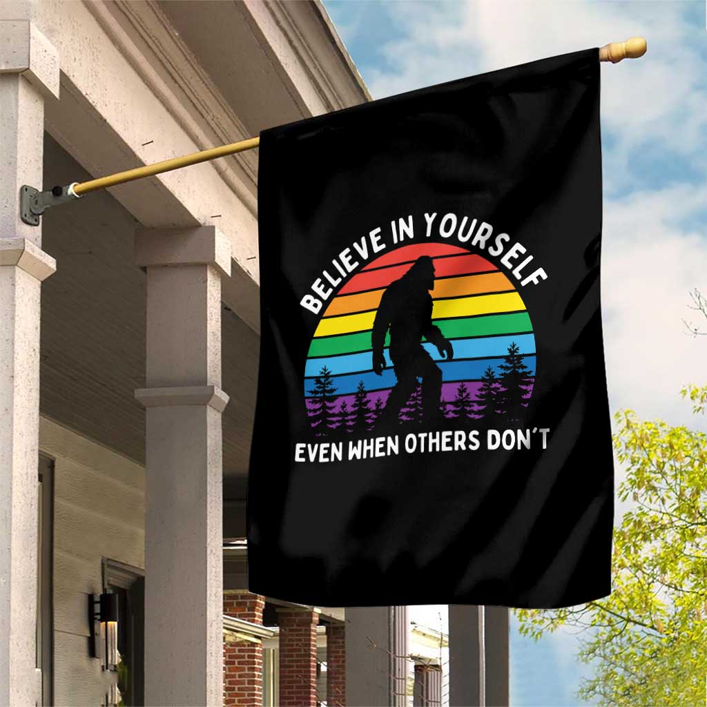 Retro Rainbow Bigfoot Garden Flag Believe In Yourself Even When Others Don't TS14 Print Your Wear