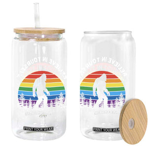 Retro Rainbow Bigfoot Glass Can Believe In Yourself Even When Others Don't TS14 Print Your Wear