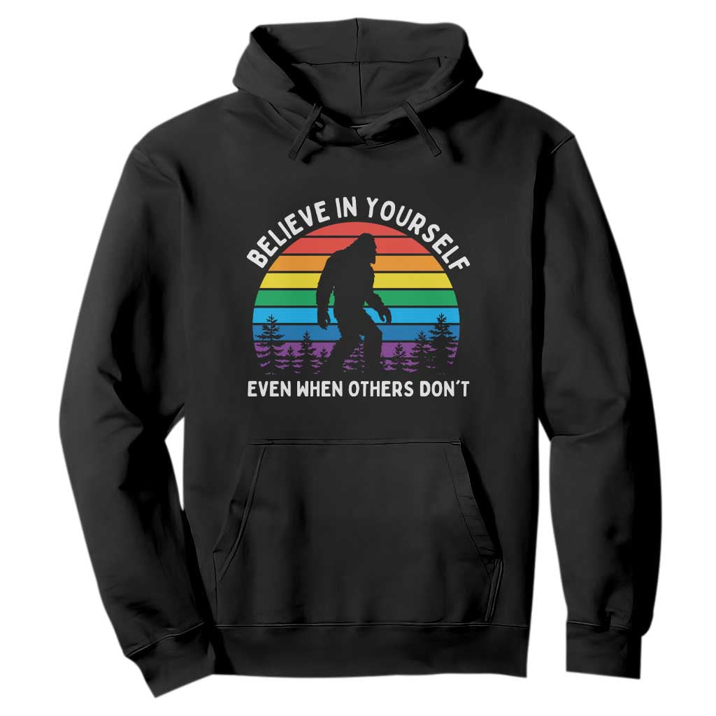 Retro Rainbow Bigfoot Hoodie Believe In Yourself Even When Others Don't TS14 Black Print Your Wear