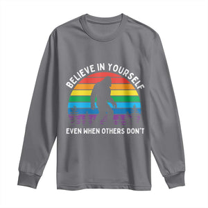 Retro Rainbow Bigfoot Long Sleeve Shirt Believe In Yourself Even When Others Don't TS14 Charcoal Print Your Wear