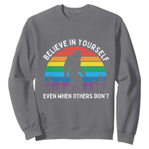 Retro Rainbow Bigfoot Sweatshirt Believe In Yourself Even When Others Don't TS14 Charcoal Print Your Wear