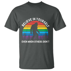 Retro Rainbow Bigfoot T Shirt Believe In Yourself Even When Others Don't TS14 Dark Heather Print Your Wear