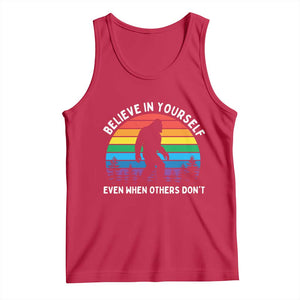 Retro Rainbow Bigfoot Tank Top Believe In Yourself Even When Others Don't TS14 Red Print Your Wear