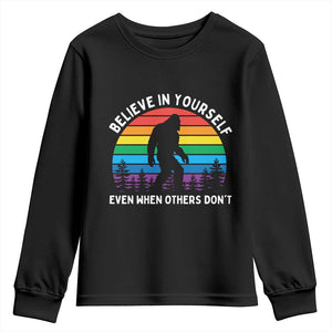 Retro Rainbow Bigfoot Youth Sweatshirt Believe In Yourself Even When Others Don't TS14 Black Print Your Wear