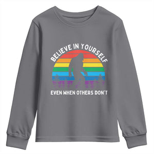 Retro Rainbow Bigfoot Youth Sweatshirt Believe In Yourself Even When Others Don't TS14 Charcoal Print Your Wear