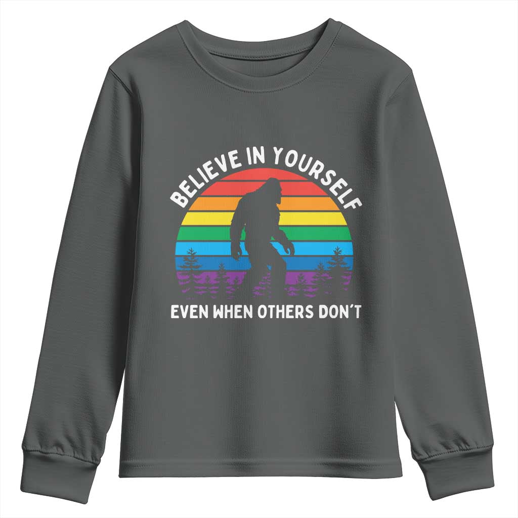 Retro Rainbow Bigfoot Youth Sweatshirt Believe In Yourself Even When Others Don't TS14 Dark Heather Print Your Wear