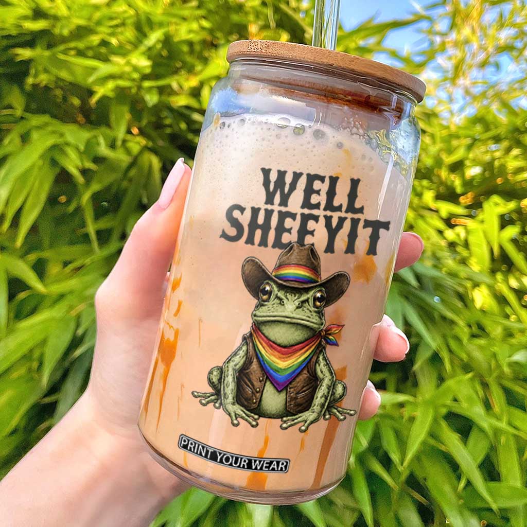 Pride Frog LGBT Rainbow Glass Can Well Sheeyit Country Western TS14 White Print Your Wear