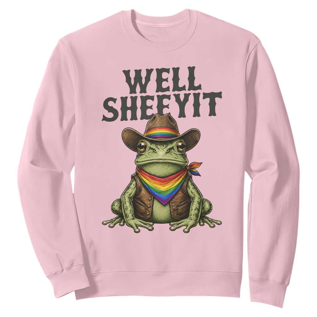 Pride Frog LGBT Rainbow Sweatshirt Well Sheeyit Country Western TS14 Light Pink Print Your Wear