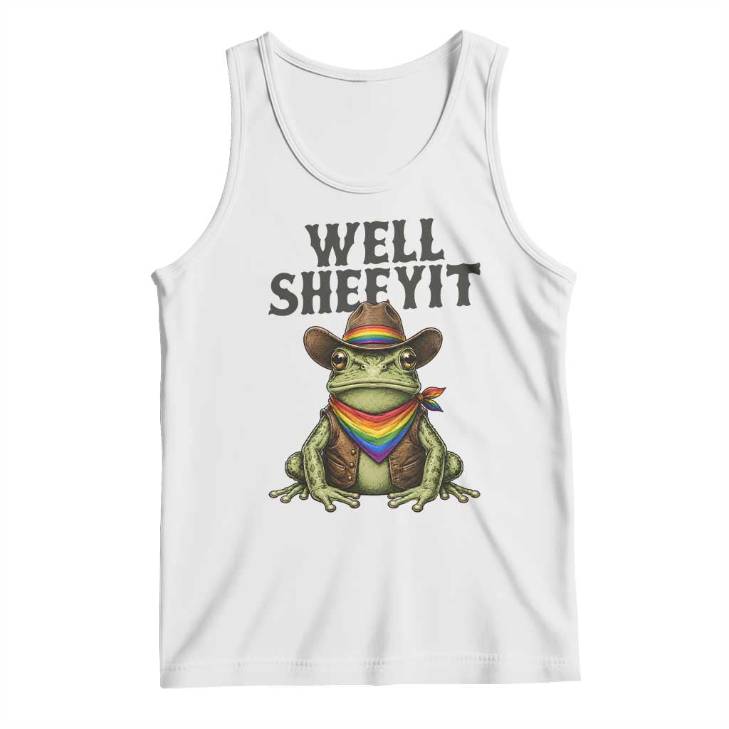 Pride Frog LGBT Rainbow Tank Top Well Sheeyit Country Western TS14 White Print Your Wear