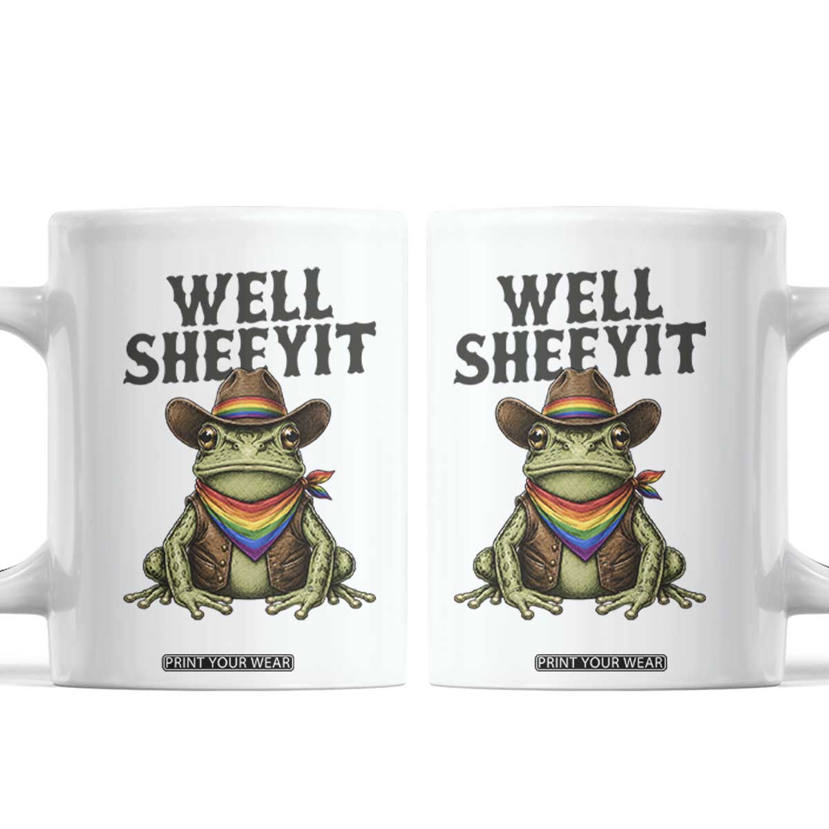 Pride Frog LGBT Rainbow Coffee Mug Well Sheeyit Country Western TS14 White Print Your Wear