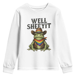 Pride Frog LGBT Rainbow Youth Sweatshirt Well Sheeyit Country Western TS14 White Print Your Wear