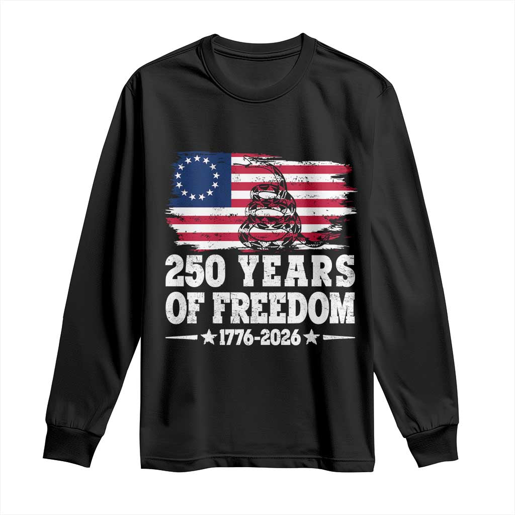 250 Years Of Freedom Long Sleeve Shirt Gadsden Flag American Patriot US TS14 Black Print Your Wear