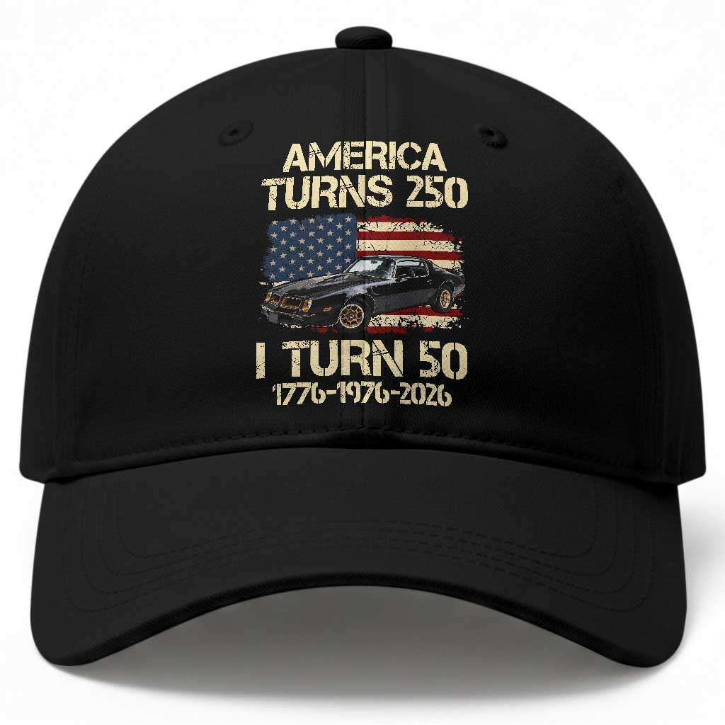 America Turns 250 I Turn 50 1976 50th Birthday Baseball Cap Retro 70s Muscle Car Lover TS14 Print Your Wear