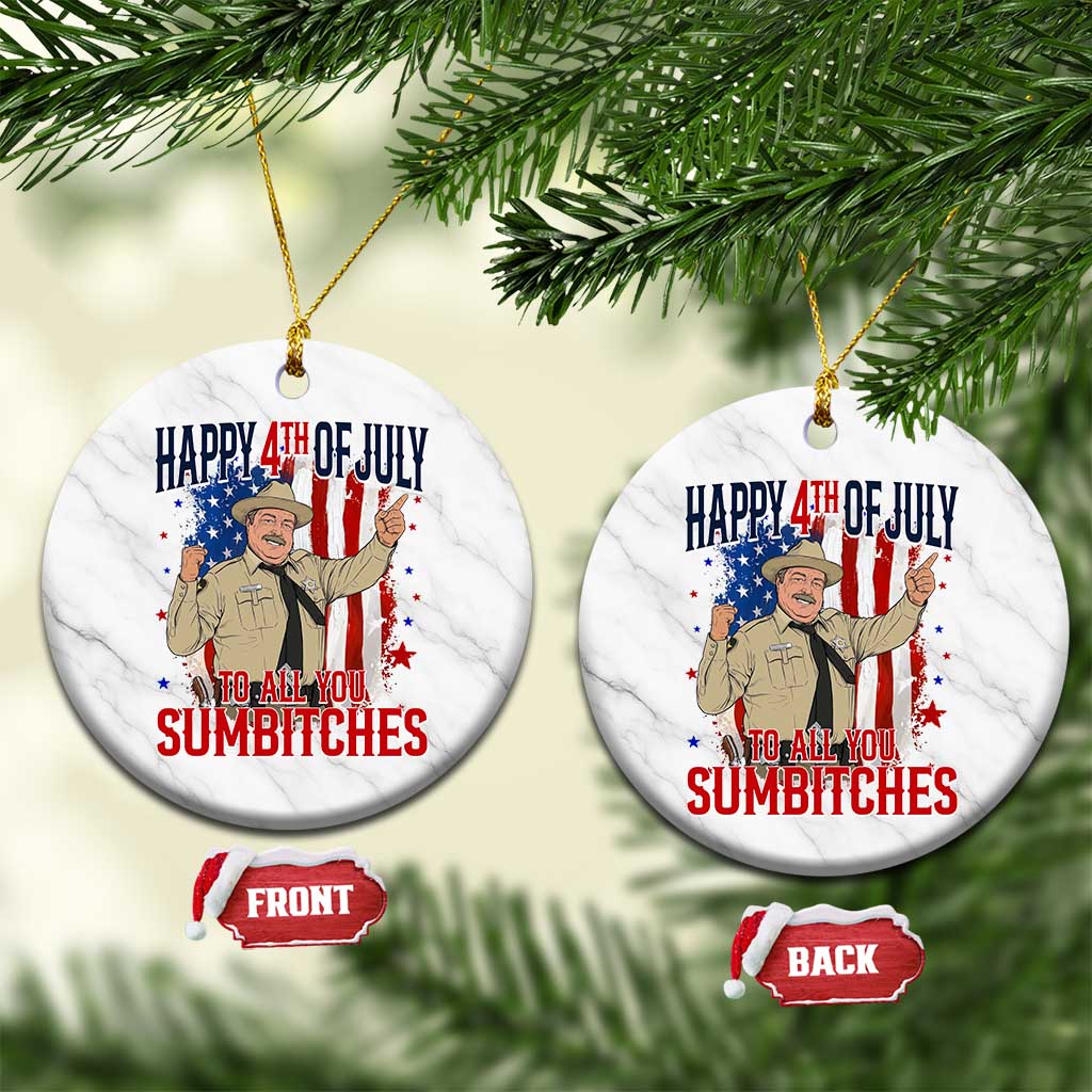 Happy 4th Of July To All You Sumbitches Ceramic Ornament Funny USA 250th Anniversary Independence Day TS14 1pc White Marble Print Your Wear