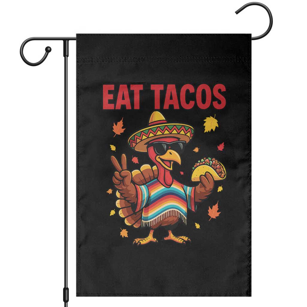 Funny Turkey Thanksgiving Garden Flag Eat Tacos TS14 Black Print Your Wear