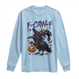 F Caw F Black Crow Halloween Meme Long Sleeve Shirt TS14 Light Blue Print Your Wear