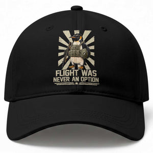 Flight was Never an Option Tactical Penguin Baseball Cap Funny Bird Meme TS14 Print Your Wear
